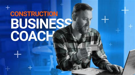 construction business coach.